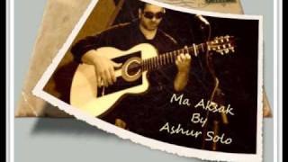 Ma Aksak By Ashur Solo 2010