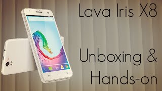 preview picture of video 'Lava Iris X8 Unboxing & Hands-on - PhoneRadar'