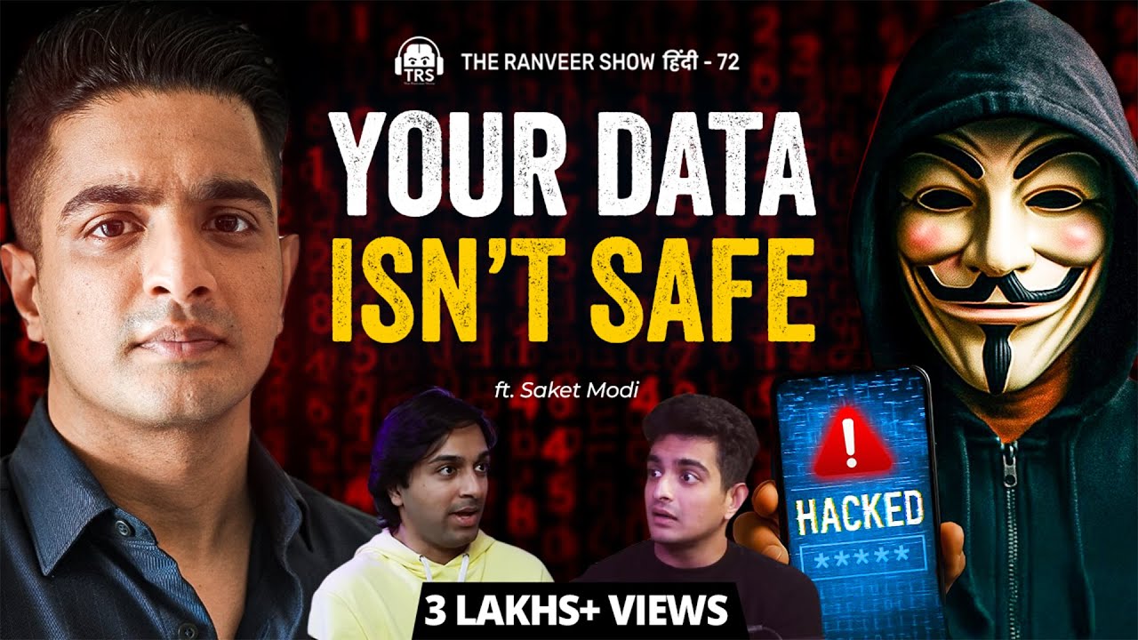 Aapka Phone Aur Computer Sab Hacked Hai - SECRETS Revealed | Saket Modi | The Ranveer Show हिंदी 72