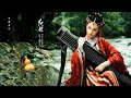 Chinese Music Relaxing With Chinese Bamboo Flute Guzheng Erhu Instrumental Music Collection