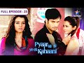 Pyaar Kii Ye Ek Kahaani Arnab Ko Hua Shak FULL EPISODE 23