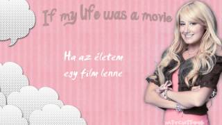 Ashley Tisdale - If My Life Was a Movie (magyar felirattal/with hungarian subs)