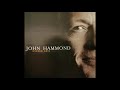 John Hammond  - Buzz Fledderjohn