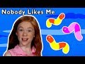 Nobody Likes Me More Mother Goose Club Playhouse Songs Rhymes