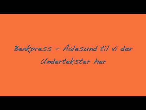 Benkpress - Aalesund til vi dør.m4v