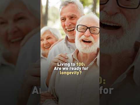Living to 100: Are our communities ready for longevity?