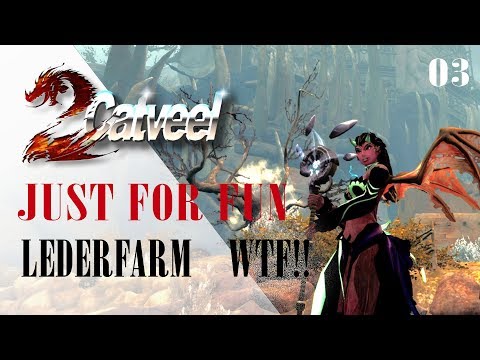 GW2 2018 😝 Just for FUN 03 Lederfarm // Doric-See Zugang // Guild Wars 2 Deutsch