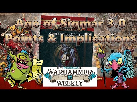 Age of Sigmar 3.0 New Points - Warhammer Weekly 06232021