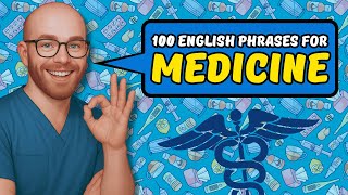 100 Medication English Phrases You Need to Know