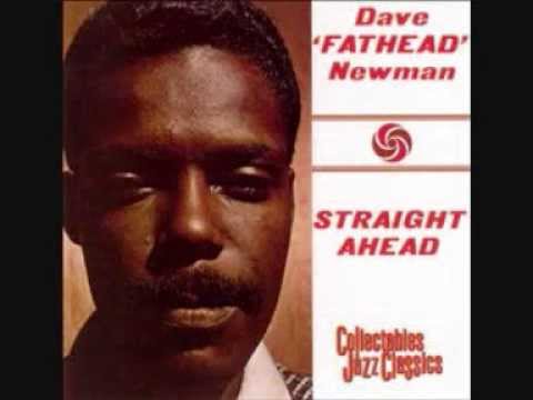 David Fathead Newman   Straight Ahead   Cousin Slim