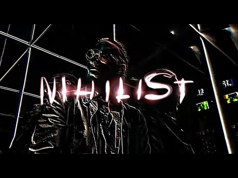 Video thumbnail for Nihilist