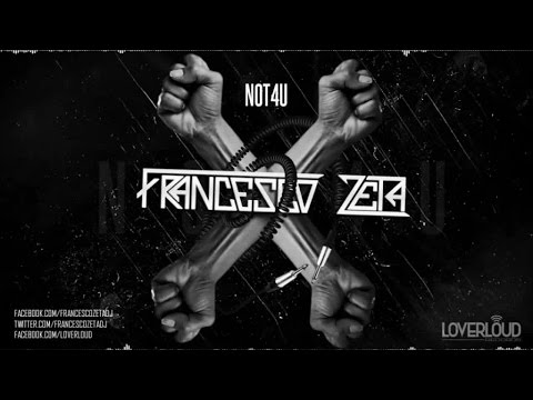 Francesco Zeta - Not4u (Original Mix) - Official Preview (LOV002) (Loverloud Records)