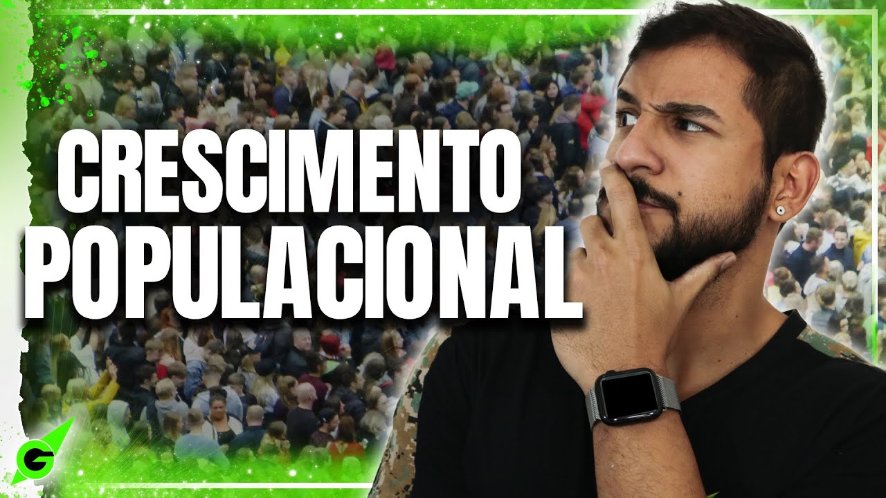 CRESCIMENTO POPULACIONAL -  GEOBRASIL {PROF. RODRIGO RODRIGUES}