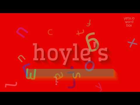 How to say "hoyle's"! (High Quality Voices)