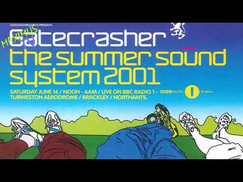 Paul van Dyk - Live Gatecrasher Summer Sound System Radio One ( 17-06-2001 )