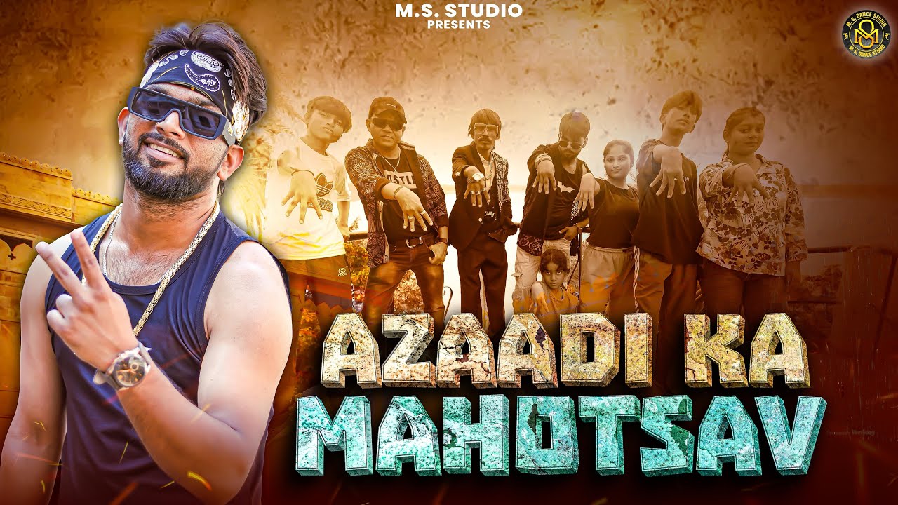 Azaadi Ka Mahotsav | Official Song | Pawan Verma | Ms Studio | Creative Studio | Goodluck Production