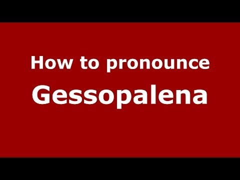 How to pronounce Gessopalena (Italian/Italy) - PronounceNames.com