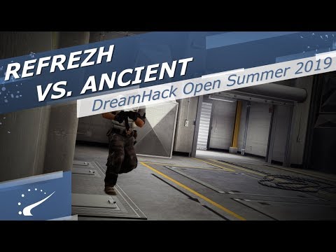 refrezh vs. Ancient - DreamHack Open Summer 2019
