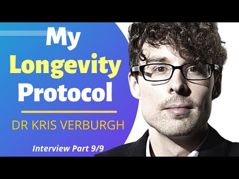 My Longevity Protocol | Dr Kris Verburgh  Ep9/9