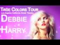 Debbie Harry - You're Too Hot ( True  Colors Tour 18/06/2007 )