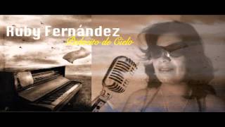 TE OLVIDARÉ - RUBY FERNÁNDEZ  -  AUTOR  TITO SANGUCHO #ORIGINAL