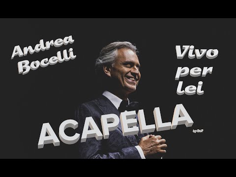Vivo per lei - Andrea Bocelli
