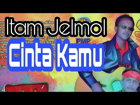 Cinta kamu - Itam Jelmol (Official Music Video)