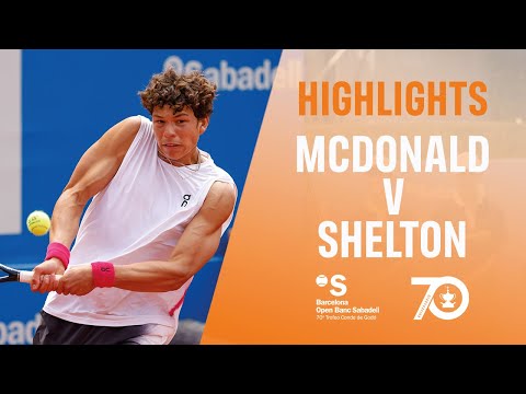 McDonald vs Shelton Highlights | Barcelona Open Banc Sabadell 2023