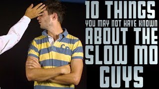 10 things you may not have known about The Slow Mo Guys