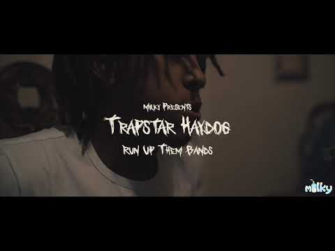 Trapstar Haydog - Run up Dem Bands ( Official Video) Shot By Milky🍼
