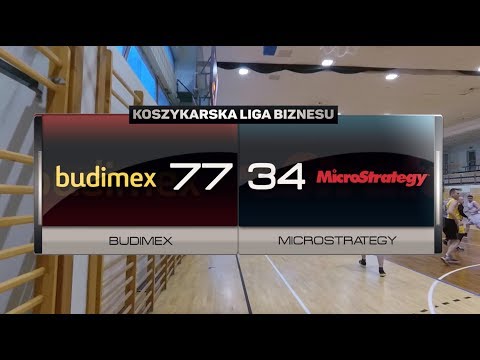 Budimex vs Microstrategy - X kolejka - III Liga Warszawa - Koszykarska Liga Biznesu