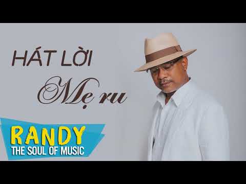 Hát lời mẹ ru - Randy