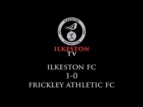 Ilkeston FC 1-0 Frickley Athletic