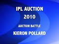 CSK MI KKR RCB Bidding War For KIERON POLLARD IPL AUCTION 2010