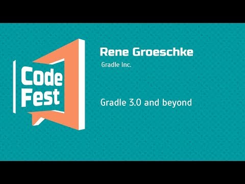 #Backend Rene Groeschke — Gradle 3.0 and beyond