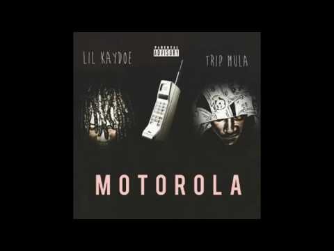 Lil Kaydoee Motorola Feat. Trip Mula