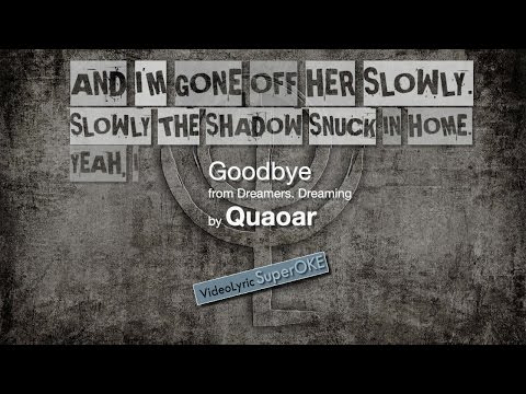 Quaoar - Goodbye (VideoLyric)