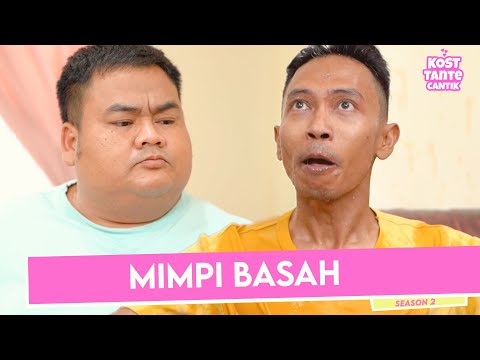 kost-tante-cantik-s2-ep-8-mimpi-basah