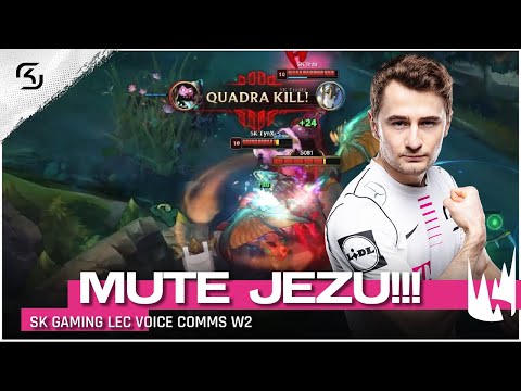 "I MUTE JEZU!" | SK GAMING VOICE COMMS LEC SPRING W2