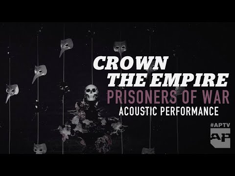 Prisoners Of War - Crown The Empire