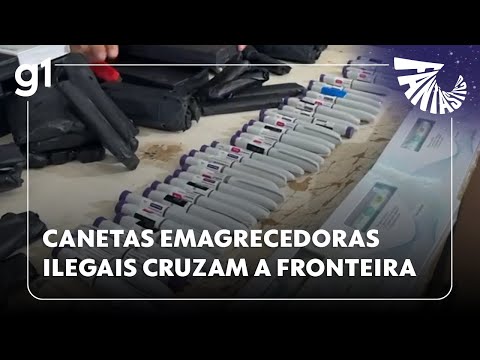 Fantástico foi até o Paraguai mostrar a febre das canetas emagrecedoras proibidas