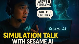 Sesame AI, What If I Am A.I.?