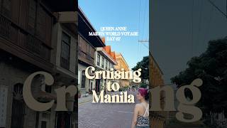 Cruising to Manila #Cunard #QueenAnne #worldcruise #philippines #pirates #cruiseship #cruise #port