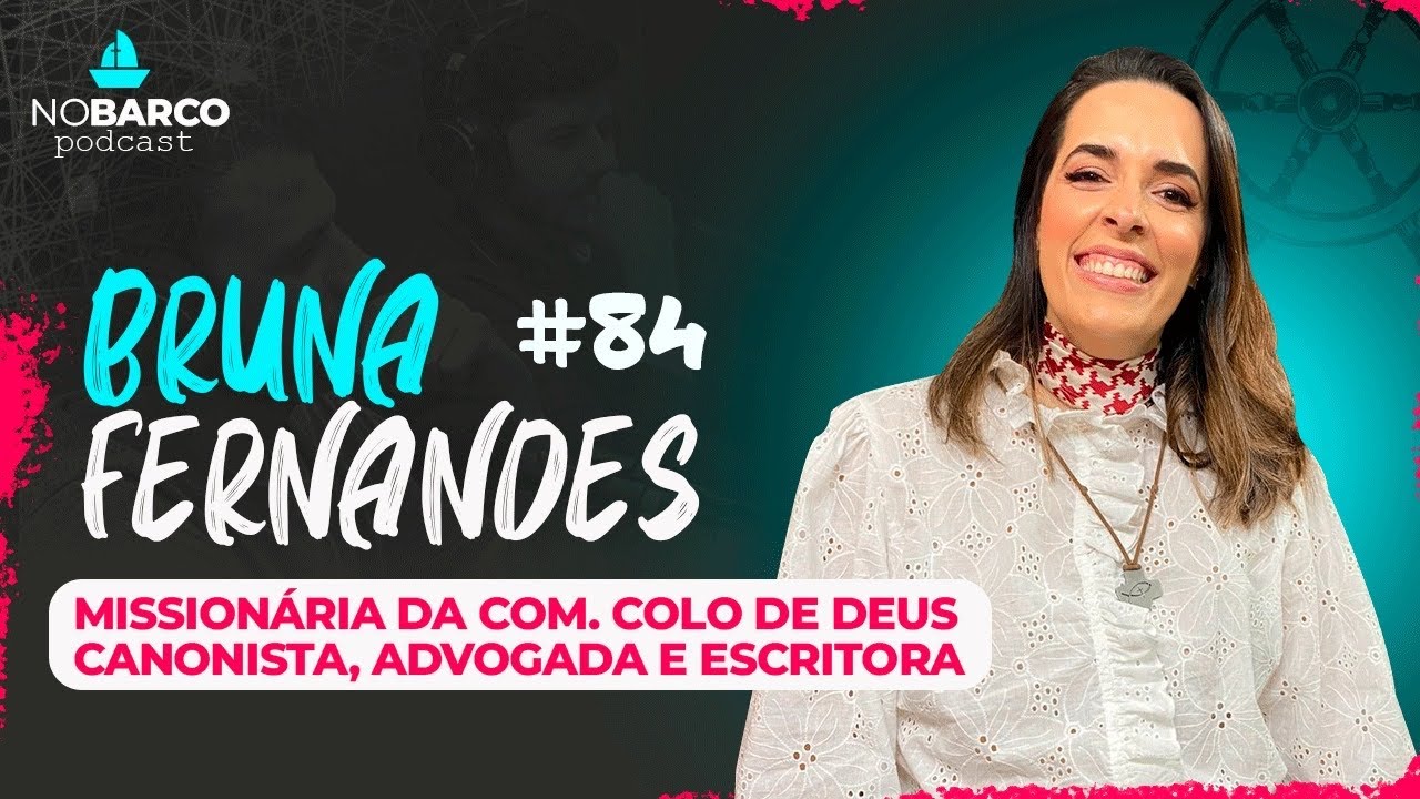 Bruna Fernandes colo de Deus- NOBARCO #84