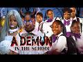 A DEMON IN THE SCHOOL 2 NEW MOVIE ANGEL UIGWE ADA KIRIKIRI MERCY KENNETH LATEST TRENDING MOV MFA
