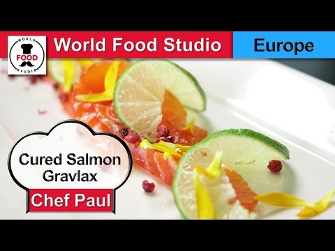Cured Salmon Gravlax - Chef Paul - World Food Studio