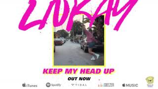 LNKAY - Keep My Head Up (Video Teaser)