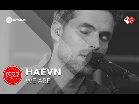 HAEVN - 'We Are' live @ Roodshow Late Night