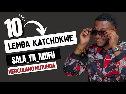 LEMBA KATCHOKWE - Sala YA Mufu (Sassa Tchokwe)