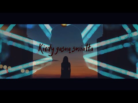 K.M.S ft. Ania Szałata - Kiedy gasną światła (prod. P4RA) VIDEO